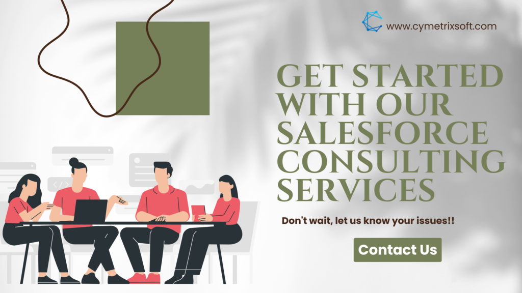 Get Started with our Salesforce consulting services