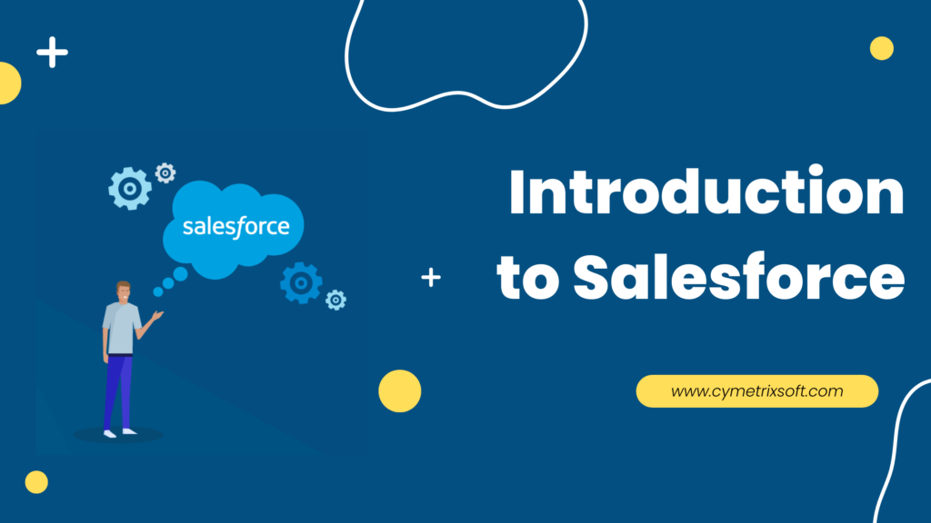 Introduction to Salesforce