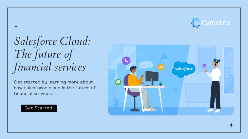 Salesforce Cloud: The future of financial services