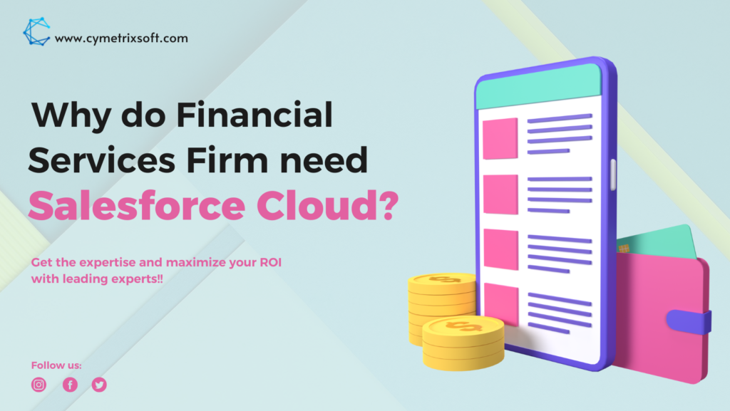 Why do Financial Services Firms Need Salesforce Cloud?