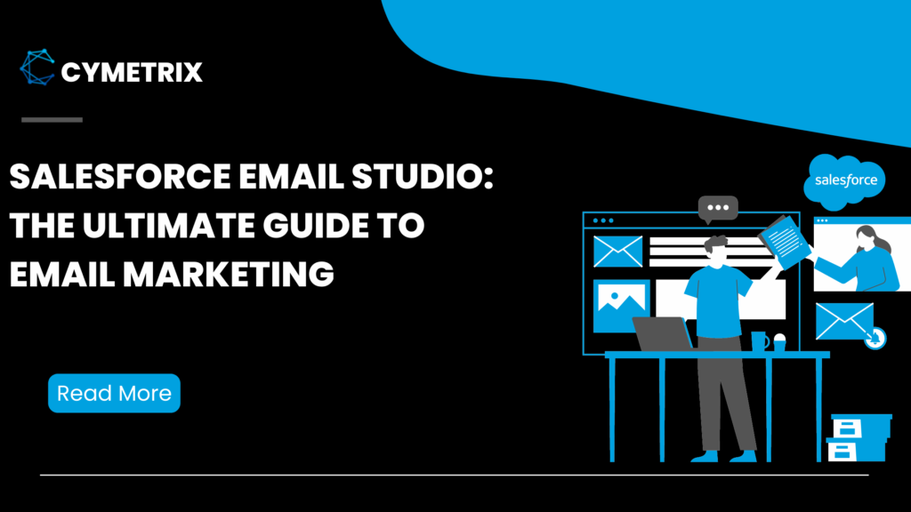 Learn more about Salesforce Email studio and how you can leverage it for email marketing.