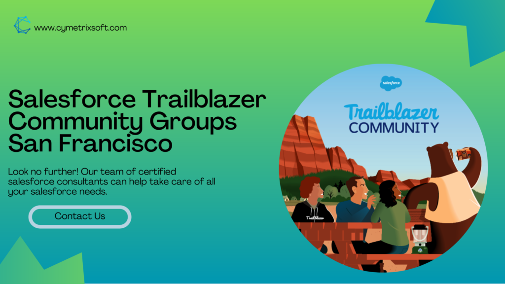 Salesforce Trailblazer Community Groups San Francisco