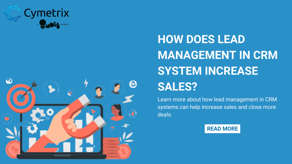 How does lead management in CRM can help increase sales?