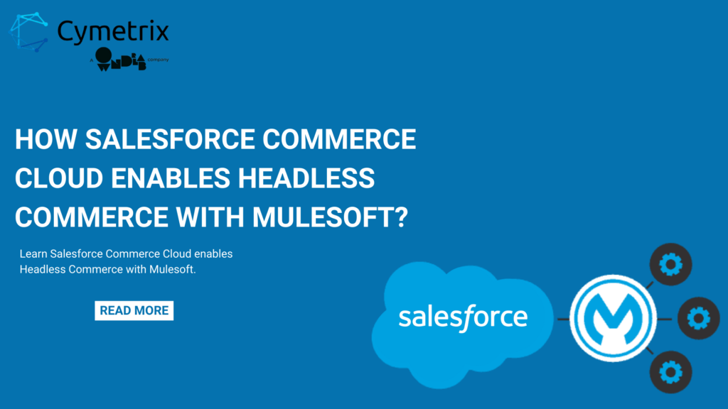 Headless Commerce with MuleSoft and Commerce Cloud