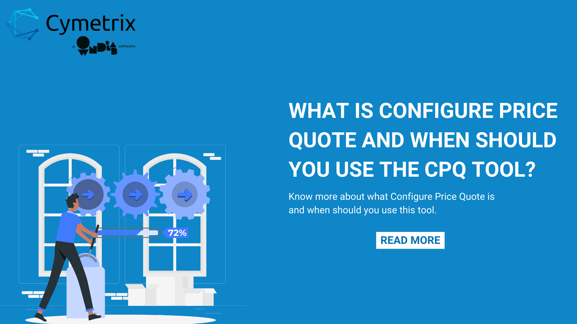 What Is Configure Price Quote (CPQ) And When Should You Use The CPQ Tool?